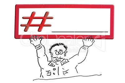 Hand drawing comic figure with sign inscription # Hashtag.