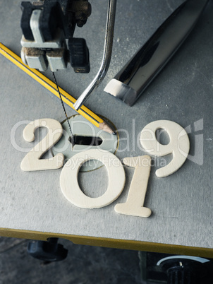 Wooden 2019 on a electric saw