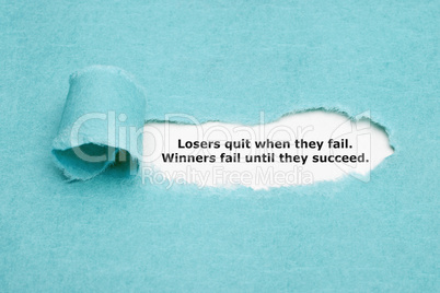 Losers Quit Winners Fail Until They Succeed