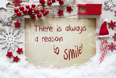 Red Christmas Decoration, Snow, Quote Always Reason To Smile