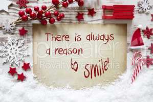 Red Christmas Decoration, Snow, Quote Always Reason To Smile