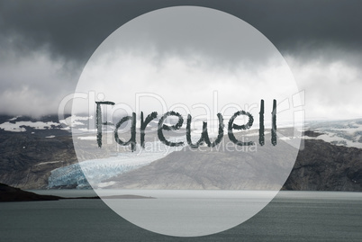 Glacier, Lake, Text Farewell, Norway, Cloudy Sky