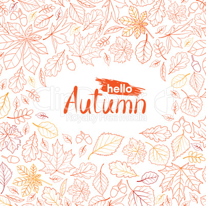 Fall leaf nature pattern with lettering hello Autumn. Autumn lea