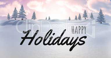 Happy holidays text with snow landscape