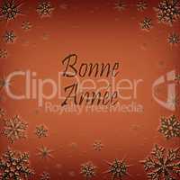 Christmas card with new year greetings in French, decorated with snowflakes. Bonne anne