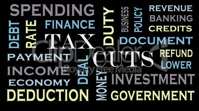 Tax cuts word cloud, text design. Business and financial concept
