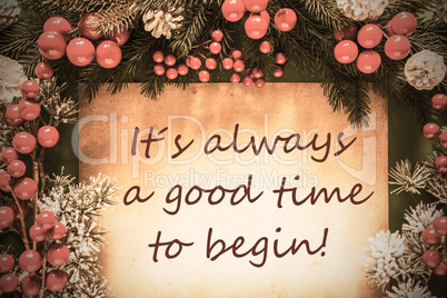 Retro Christmas Decoration, Fir Tree Branch, Quote Always Good Time Begin