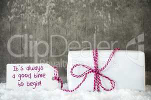 White Gift, Snow, Label, Quote Always Good Time To Begin