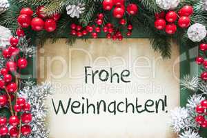 Christmas Decoration, Frohe Weihnachten Means Merry Christmas