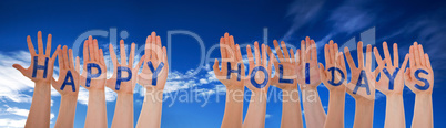 Many Hands Building Word Happy Holidays, Blue Cloudy Sky