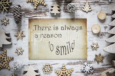 Rustic Christmas Decoration, Paper, Quote Always Reason To Smile
