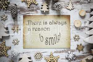 Rustic Christmas Decoration, Paper, Quote Always Reason To Smile