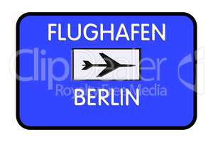 Road sign Berlin-Tegel Germany Airport Highway