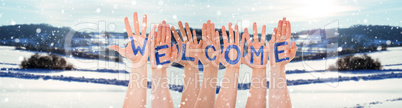 Many Hands Building Word Welcome, Winter Scenery As Background