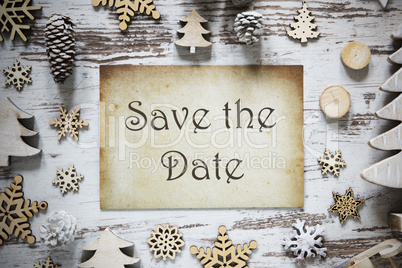 Rustic Christmas Decoration, Paper, Text Save The Date