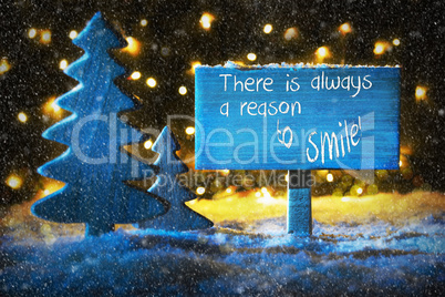 Blue Christmas Tree, Quote Always Reason To Smile, Snowflakes