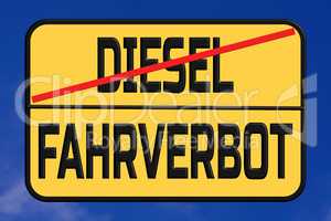 Diesel driving ban in the city street sign - in German