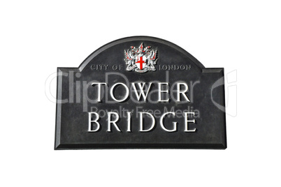 Tower Bridge sign in London