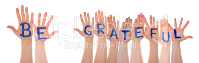 Many Hands Building Word Be Grateful, Isolated