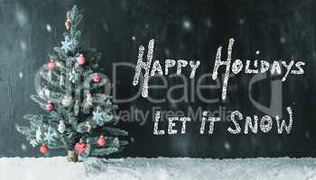 Colorful Decorated Tree, Calligraphy Happy Holidays, Let It Snow, Snowflakes
