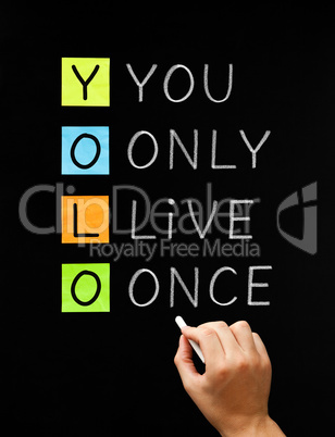 YOLO - You Only Live Once