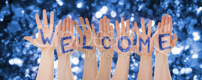 Hands Building Word Welcome, Glittering And Sparkling Bokeh Background