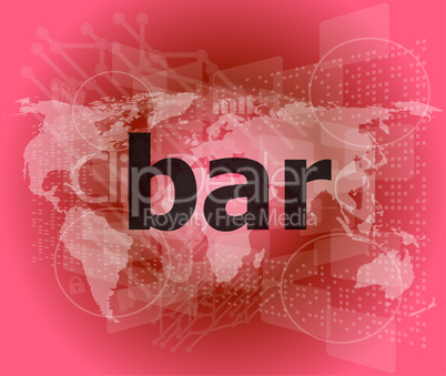 bar, hi-tech background, digital business touch screen