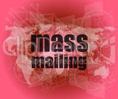 mass mailing word on digital screen, global communication concept