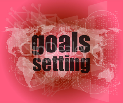 Goal setting concept - business touching screen