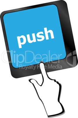 push key on computer keyboard, business concept