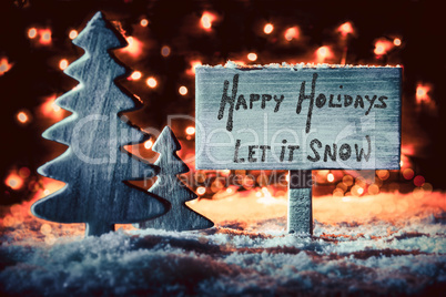 Wooden Sign, Tree, Snow, Calligraphy Happy Holidays, Let It Snow