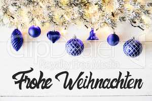 Blue Balls, Calligraphy Frohe Weihnachten Means Merry Christmas