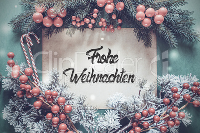 Chrismtas Garland, Calligraphy Frohe Weihnachten Means Merry Christmas