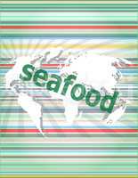 seafood word on a virtual digital background . concept of citation, info, testimonials, notice, textbox
