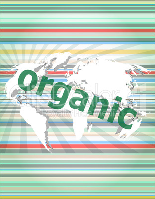 Marketing concept: words organic marketing on digital screen. concept of citation, info, testimonials, notice, textbox