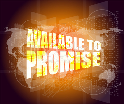 available to promise words on business digital screen