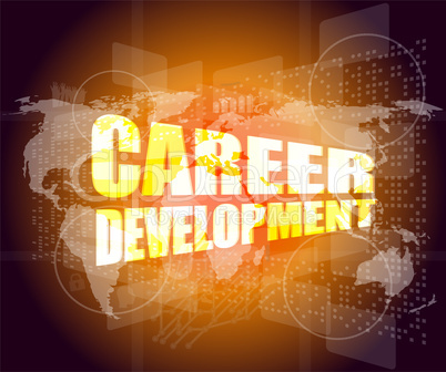 business concept: career development words on digital screen