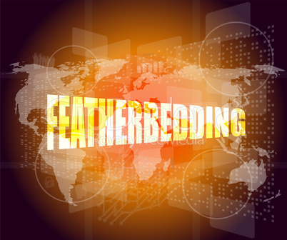 featherbedding, interface hi technology, touch screen