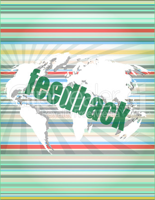 Information technology IT concept: words Feedback on screen