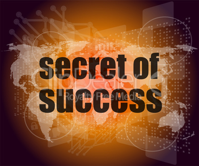 secret of success text on digital touch screen interface