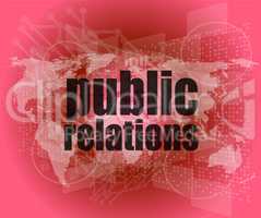 social concept: public relations words on digital screen, 3d