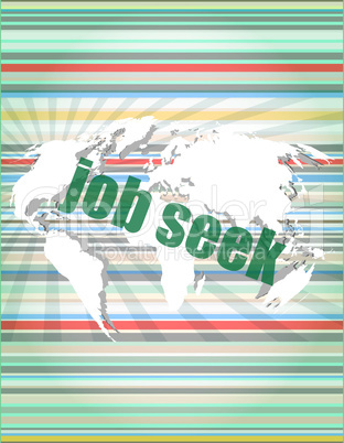 job seek word on touch screen, modern virtual technology background