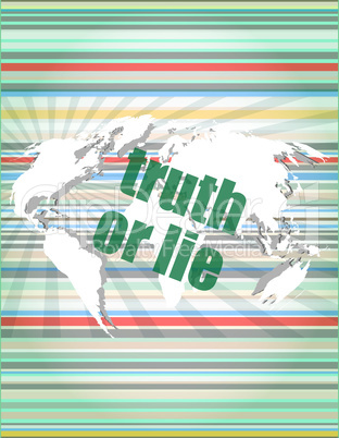 truth or lie text on digital touch screen interface