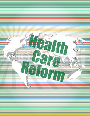 health care reform word on touch screen, modern virtual technology background