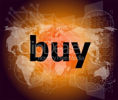 The word buy on digital screen, business concept