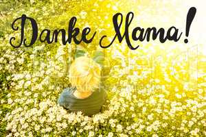Blonde Child, Daisy, Calligraphy Danke Mama Means Thank You Mom