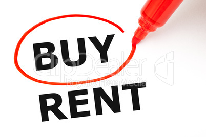 Choosing To Buy Not To Rent Red Marker Concept