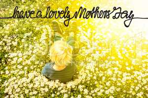 Blonde Child, Daisy, Calligraphy Have A Lovely Mothers Day