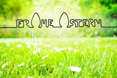 Spring Meadow, Daisy, Calligraphy Frohe Ostern Means Happy Easter