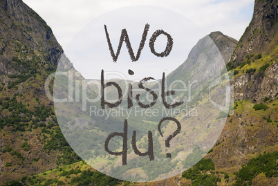 Valley, Mountain, Norway, Wo Bist Du Means Where Are You